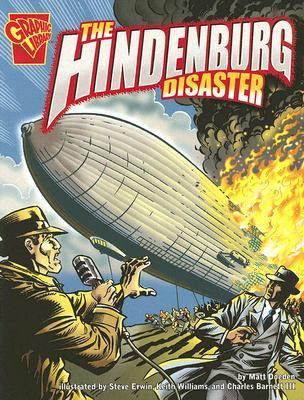 The Hindenburg Disaster (Graphic Library: Disasters in History)