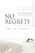 No Regrets: The Forgiving H...