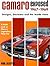 Camaro Exposed: 1967-1969 - Designs, Decisions and the Inside View
