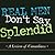 Real Men Don't Say Splendid by Michael E. Gorman