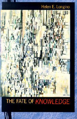The Fate of Knowledge (Paperback)