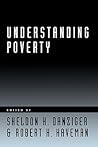Understanding Poverty by DANZIGER