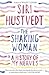 The Shaking Woman or A History of My Nerves