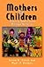 Mothers and Children by Susan E. Chase