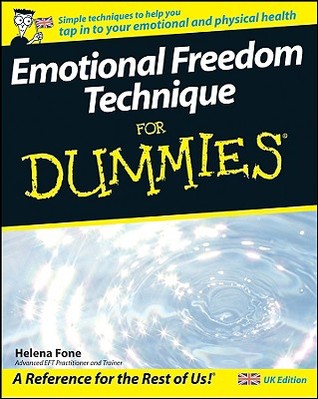 Emotional Freedom Technique For Dummies By Helena Fone