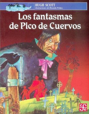 Los fantasmas de Pico de Cuervos (Paperback)