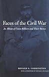 Faces of the Civil War: An Album of Union Soldiers and Their Stories