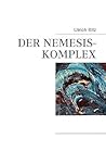 Der Nemesis-Komplex (German Edition)
