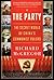 The Party: The Secret World of China’s Communist Rulers – A Revelatory Inside Look at the CCP's Grip on Power