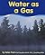 Water As a Gas