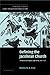 Defining the Jacobean Church: The Politics of Religious Controversy, 1603-1625