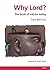 Why Lord (Exploring the Bible)