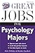 Great Jobs for Psychology Majors, 3rd ed. by Julie DeGalan