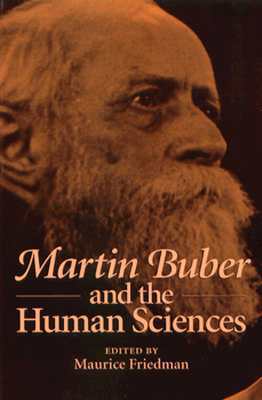 Martin Buber and the Human Sciences (Paperback)
