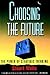 Choosing the future by Stuart Wells