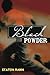 Black Powder by Staton Rabin