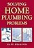 Solving Home Plumbing Problems