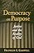 Democracy on Purpose: Justi...