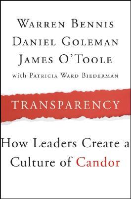 Transparency: How Leaders Create a Culture of Candor (Hardcover)