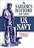 A Sailor's History of the U.S. Navy (Library Edition)