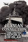Iranian Connection: The United Republic of Islam