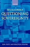 Questioning Sovereignty: Law, State and Nation in the European Commonwealth