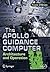 The Apollo Guidance Computer: Architecture and Operation (Springer Praxis Books)