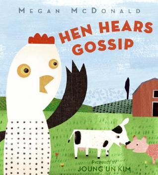 Hen Hears Gossip (Hardcover)