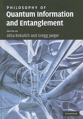 Philosophy of Quantum Information and Entanglement (Hardcover)