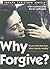 Why Forgive?