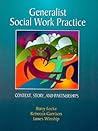 Generalist Social Work Practice: Context, Story, and Partnerships