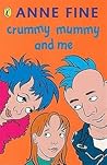 Crummy Mummy and Me