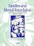 The Best of Aamr: Families and Mental Retardation : A Collection of Notable Aamr Journal Articles Across the 20th Century