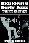 Exploring Early Jazz: The Origins and Evolution of the New Orleans Style