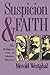 Suspicion & Faith by Merold Westphal