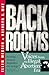 Back Rooms: Voices from the...