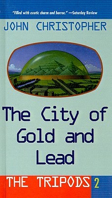 The City of Gold and Lead