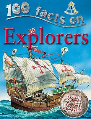 Explorers (100 Facts)