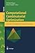 Computational Combinatorial Optimization: Optimal or Provably Near-Optimal Solutions (Lecture Notes in Computer Science, 2241)