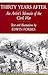 Thirty Years After: An Artist's Memoir of the Civil War