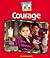 Courage