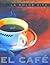 El café (La dolce vita seri...