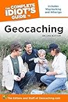 The Complete Idiot's Guide to Geocaching