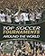 Top Soccer Tournaments Around the World (World Soccer Books)
