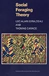 Social Foraging Theory Social Foraging Theory