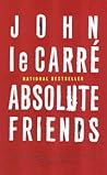 Absolute Friends by John le Carré