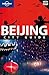Lonely Planet Beijing: City Guide