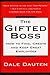 The Gifted Boss : How to Fi...