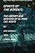 Spirits of the Border: The History and Mystery of El Paso Del Norte