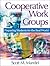 Cooperative Work Groups by Scott M. Mandel